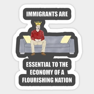 The Sofa King: Immigrants are Essential Sticker